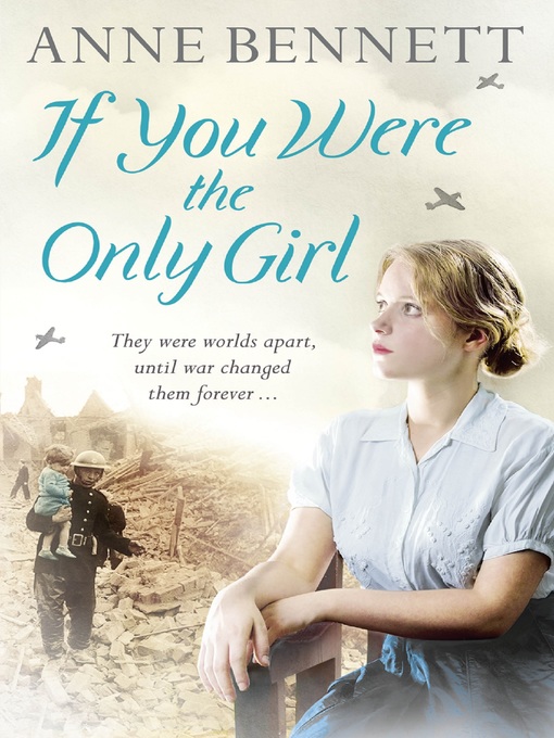 Title details for If You Were the Only Girl by Anne Bennett - Wait list